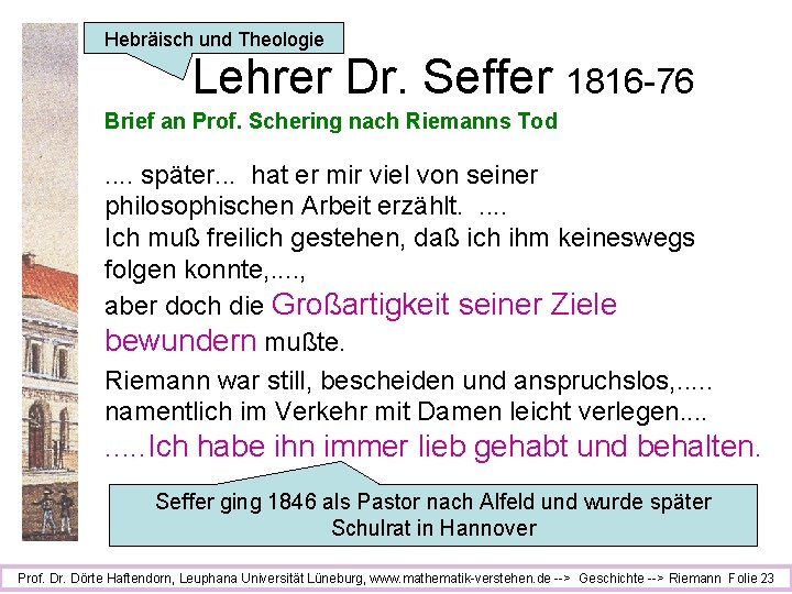 Hebräisch und Theologie Lehrer Dr. Seffer 1816 -76 Brief an Prof. Schering nach Riemanns