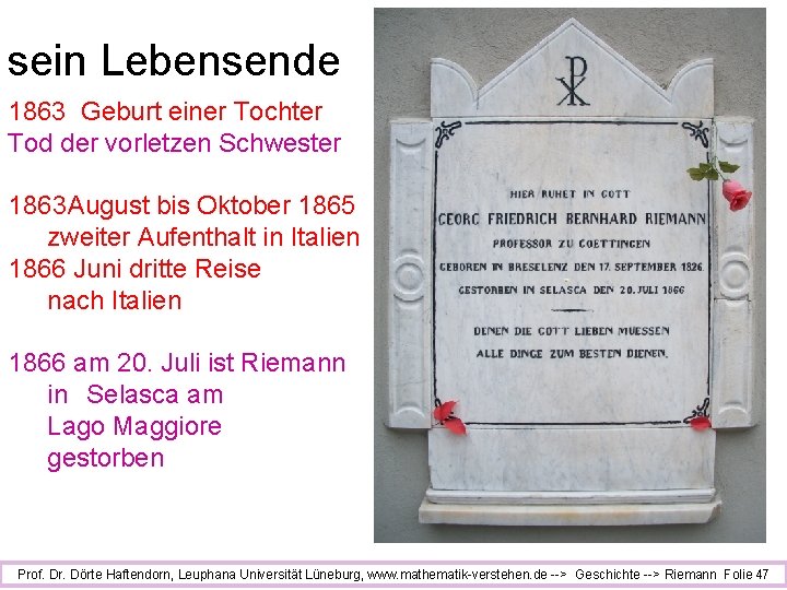 sein Lebensende 1863 Geburt einer Tochter Tod der vorletzen Schwester 1863 August bis Oktober