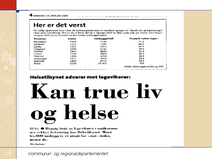 10 Kommunal- og regionaldepartementet 