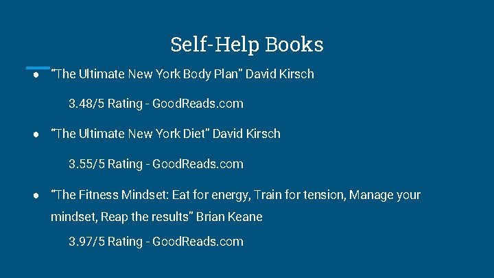 Self-Help Books ● “The Ultimate New York Body Plan” David Kirsch 3. 48/5 Rating