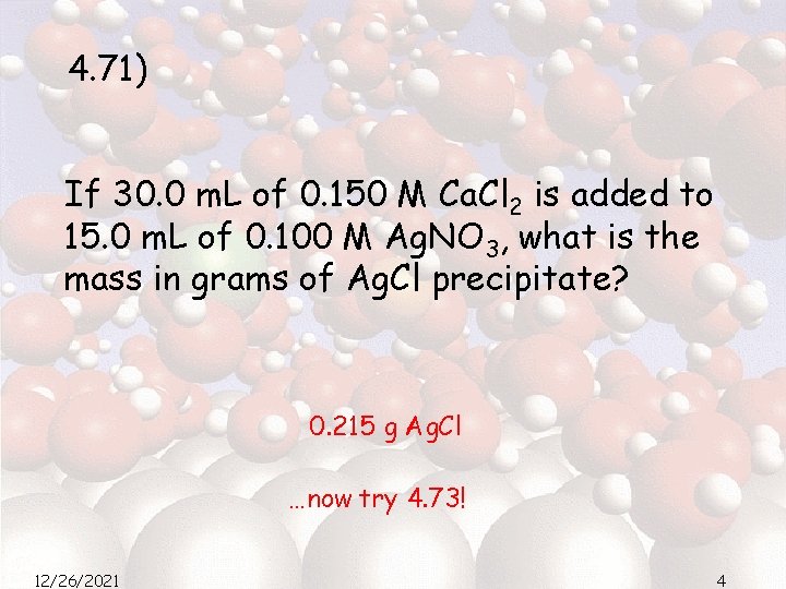 4. 71) If 30. 0 m. L of 0. 150 M Ca. Cl 2