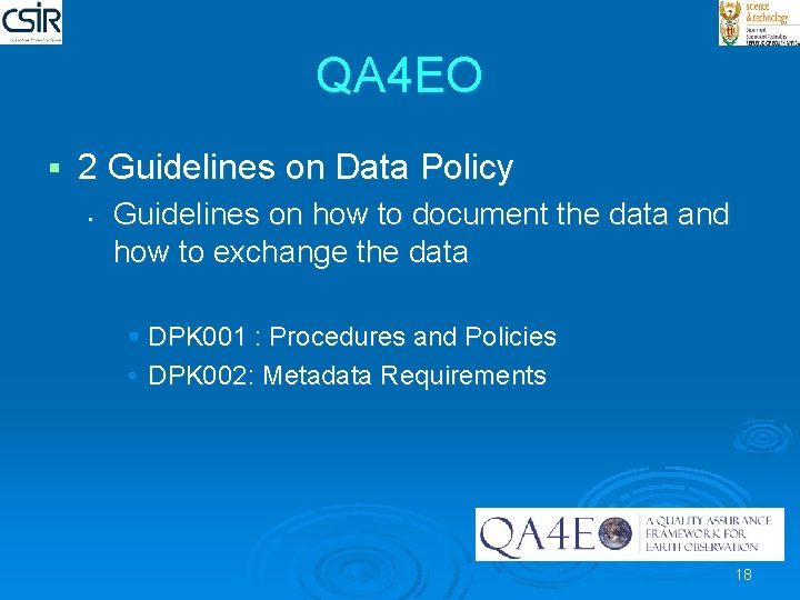 QA 4 EO § 2 Guidelines on Data Policy • Guidelines on how to