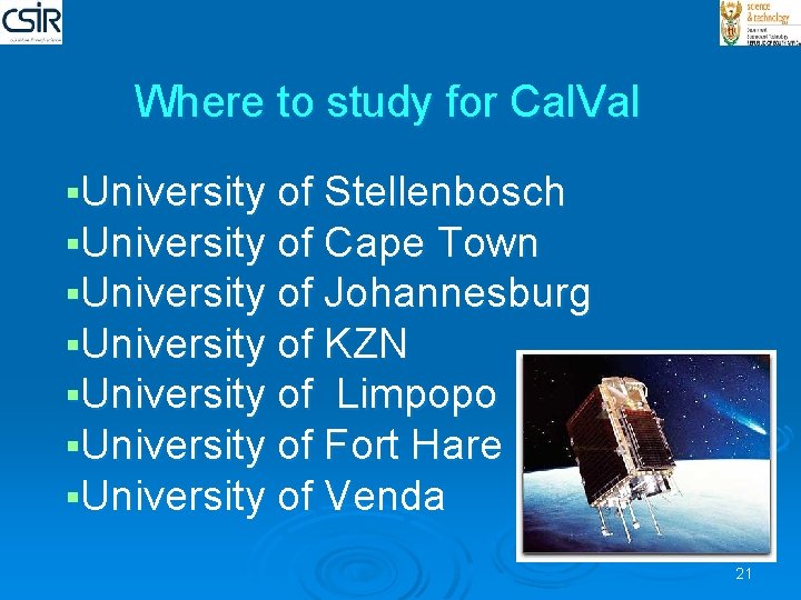 Where to study for Cal. Val §University of Stellenbosch §University of Cape Town §University