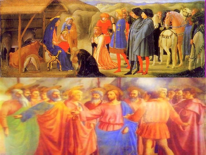 MASACCIO • Masaccio’s 15 th century frescoes are considered the 1 st masterpieces of