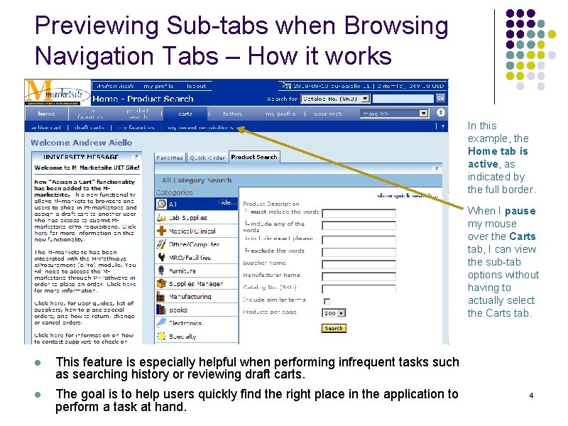 Previewing Sub-tabs when Browsing Navigation Tabs – How it works In this example, the