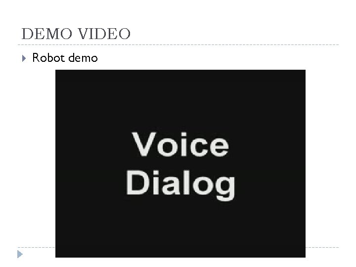 DEMO VIDEO Robot demo 
