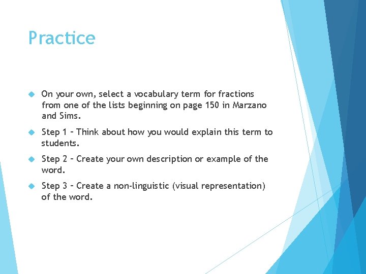 Practice On your own, select a vocabulary term for fractions from one of the