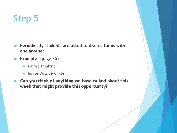 Step 5 Periodically students are asked to discuss terms with one another. Examples (page