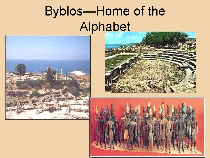 Byblos—Home of the Alphabet 