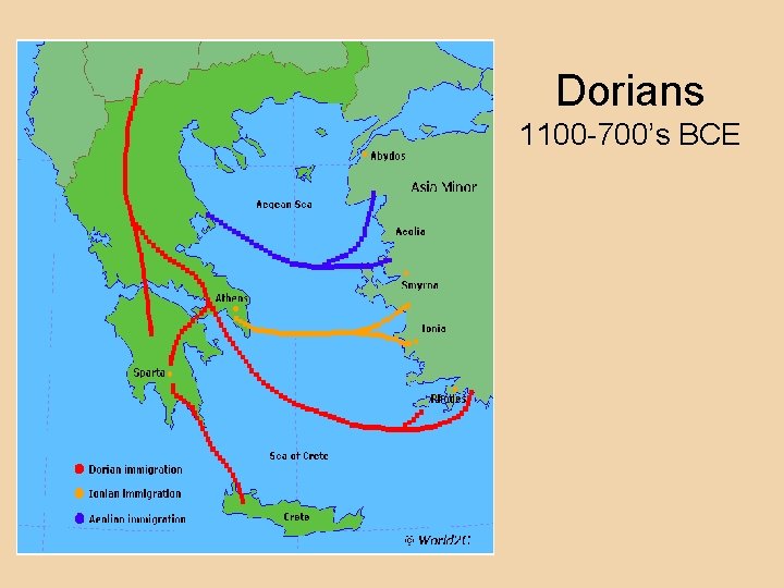 Dorians 1100 -700’s BCE 