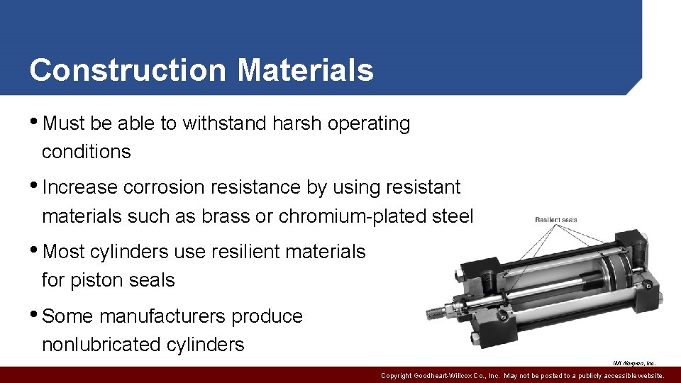 Construction Materials • Must be able to withstand harsh operating conditions • Increase corrosion