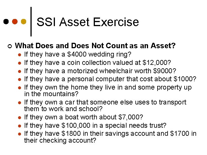 SSI Asset Exercise ¢ What Does and Does Not Count as an Asset? l