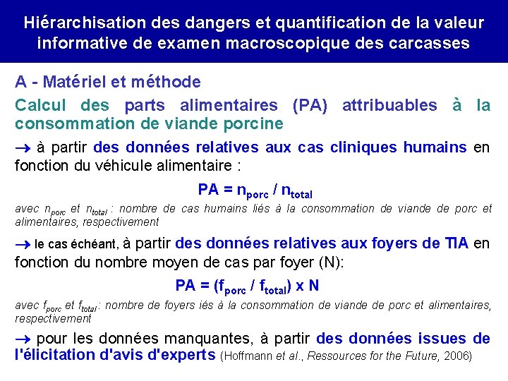 Hiérarchisation des dangers et quantification de la valeur informative de examen macroscopique des carcasses