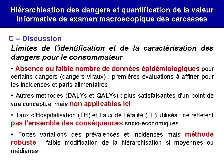 Hiérarchisation des dangers et quantification de la valeur informative de examen macroscopique des carcasses