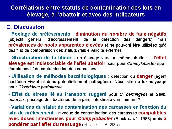 Corrélations entre statuts de contamination des lots en élevage, à l’abattoir et avec des