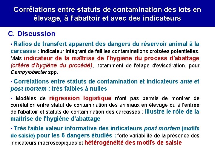 Corrélations entre statuts de contamination des lots en élevage, à l’abattoir et avec des