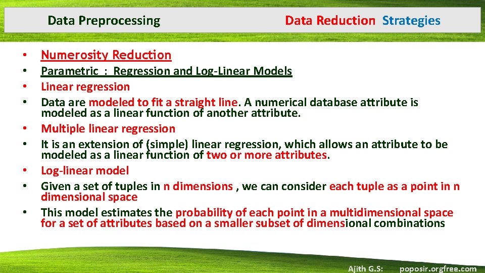 Data Preprocessing • • • Data Reduction Strategies Numerosity Reduction Parametric : Regression and