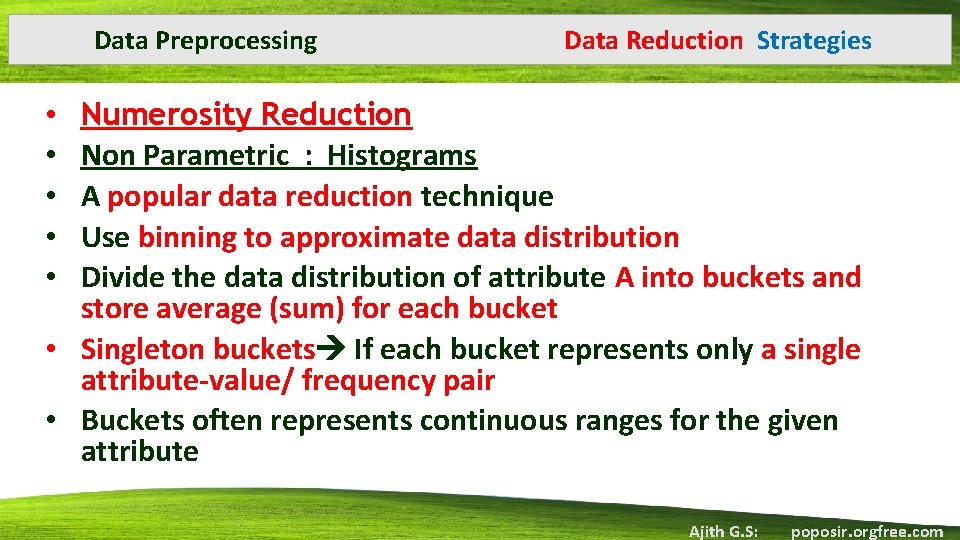 Data Preprocessing Data Reduction Strategies Numerosity Reduction Non Parametric : Histograms A popular data