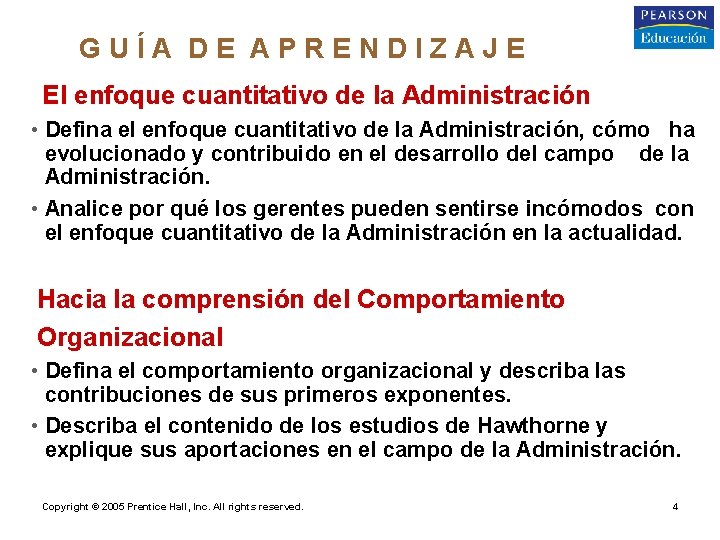 GUÍA DE APRENDIZAJE o El enfoque cuantitativo de la Administración • Defina el enfoque