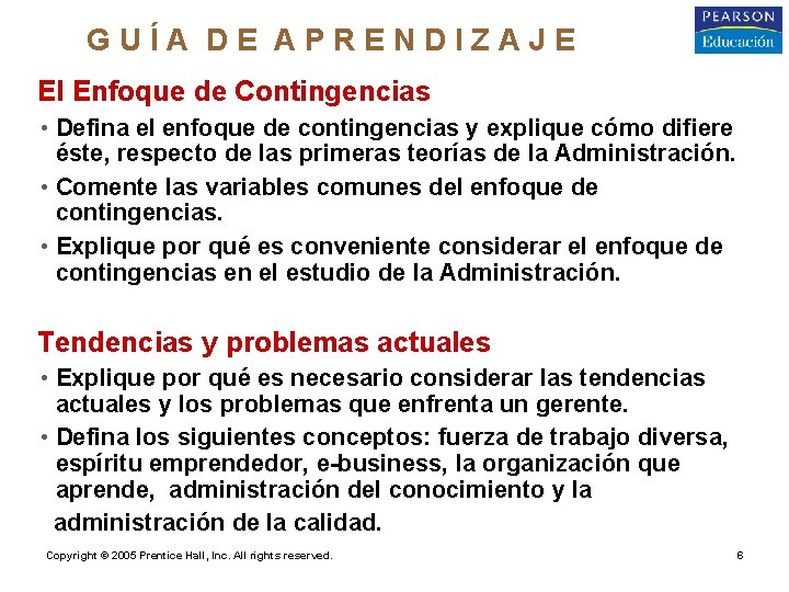 GUÍA DE APRENDIZAJE o. El Enfoque de Contingencias • Defina el enfoque de contingencias