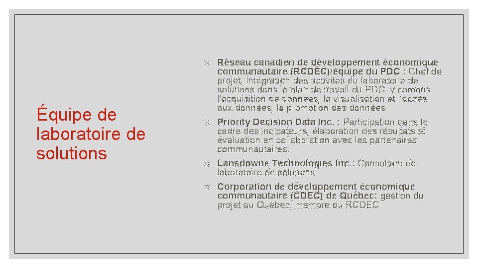  Équipe de laboratoire de solutions Réseau canadien de développement économique communautaire (RCDÉC)/équipe du