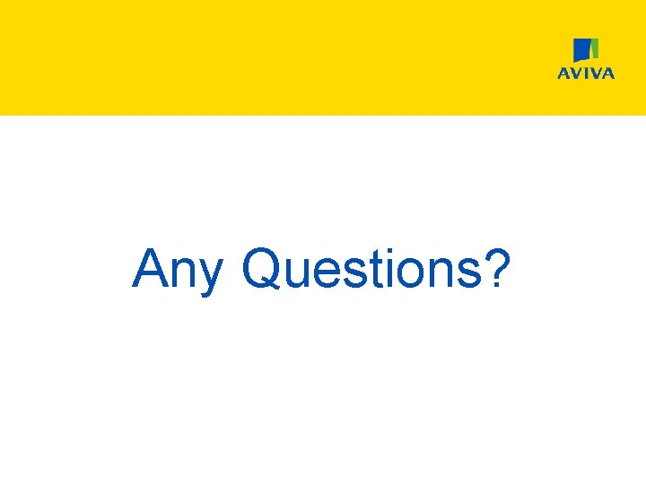 Any Questions? 