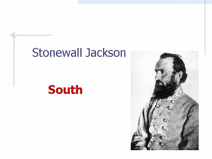 Stonewall Jackson South 