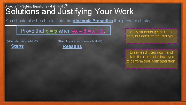 Algebra 1 – Solving Equations - Math is Hip™ Solutions and Justifying Your Work