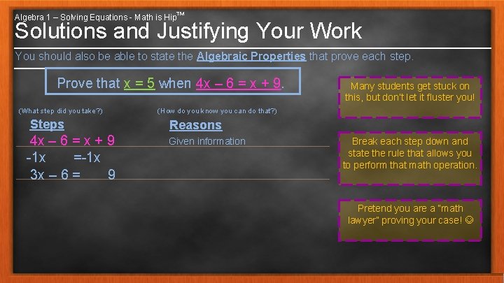 Algebra 1 – Solving Equations - Math is Hip™ Solutions and Justifying Your Work