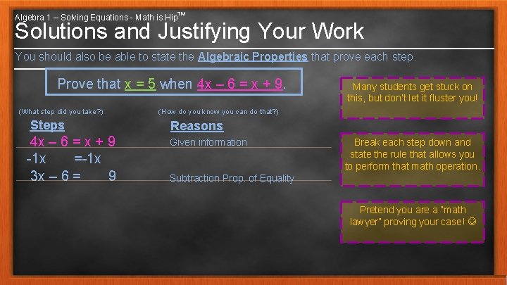 Algebra 1 – Solving Equations - Math is Hip™ Solutions and Justifying Your Work