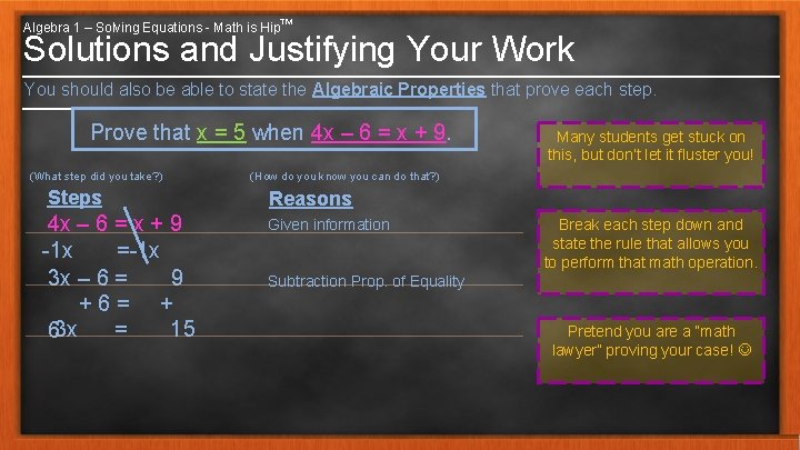 Algebra 1 – Solving Equations - Math is Hip™ Solutions and Justifying Your Work