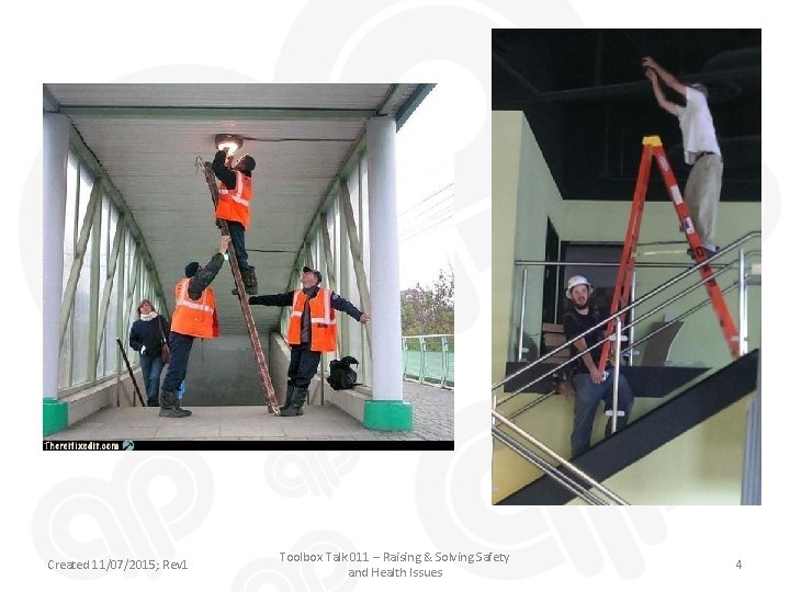 Created 11/07/2015; Rev 1 Toolbox Talk 011 – Raising & Solving Safety and Health