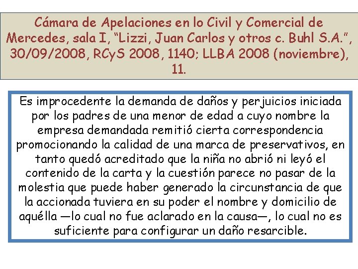 Cámara de Apelaciones en lo Civil y Comercial de Mercedes, sala I, “Lizzi, Juan