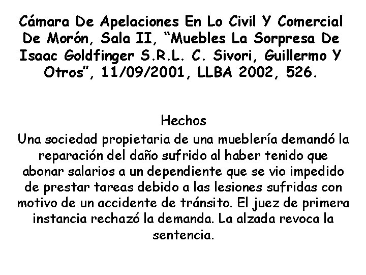 Cámara De Apelaciones En Lo Civil Y Comercial De Morón, Sala II, “Muebles La