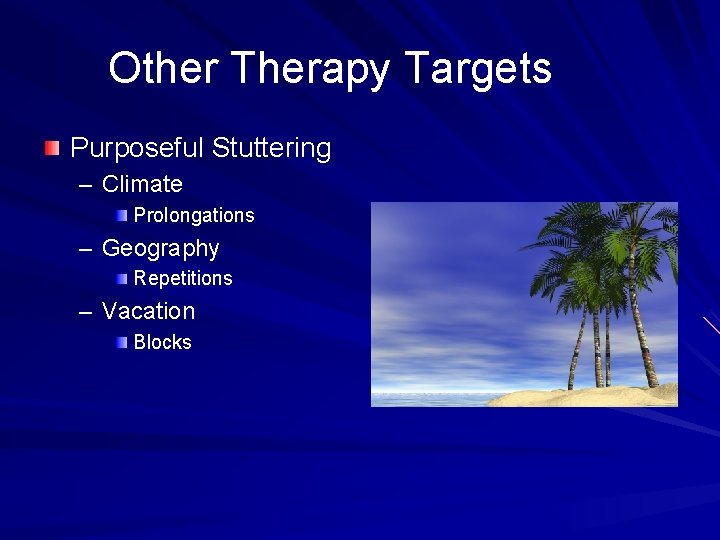 Treating SchoolAge Children who Stutter Objectives and Activities