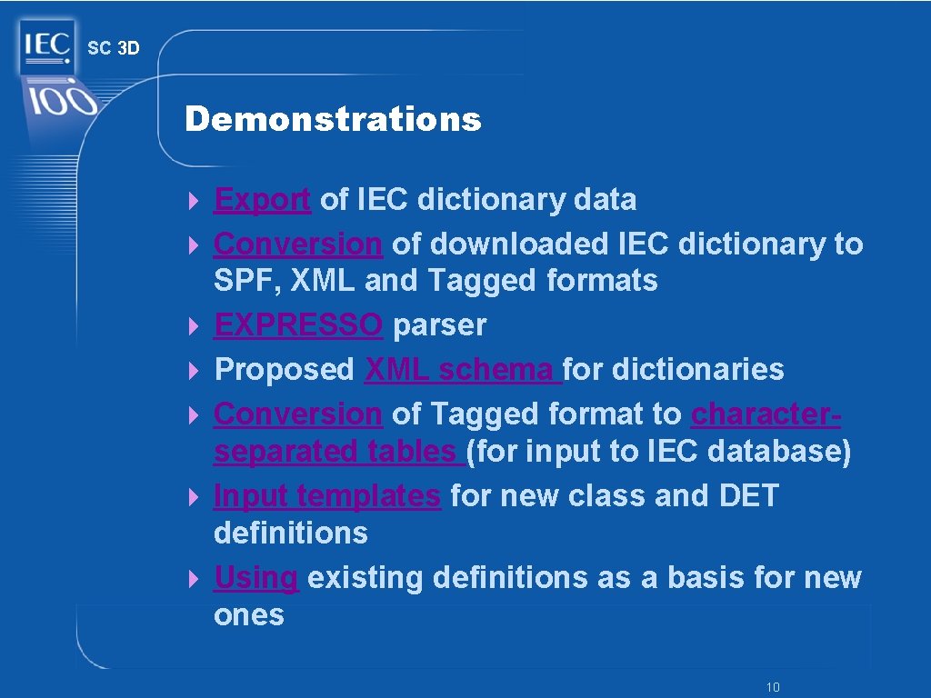 SC 3 D Demonstrations 4 Export of IEC dictionary data 4 Conversion of downloaded