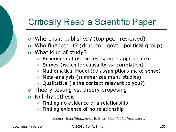 Critically Read a Scientific Paper ¡ ¡ ¡ Where is it published? (top peer-reviewed)