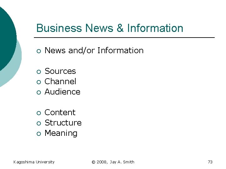 Business News & Information ¡ News and/or Information ¡ Sources Channel Audience ¡ ¡