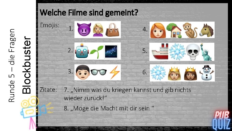 Emojis: Blockbuster Runde 5 – die Fragen Welche Filme sind gemeint? 1. 4. 2.