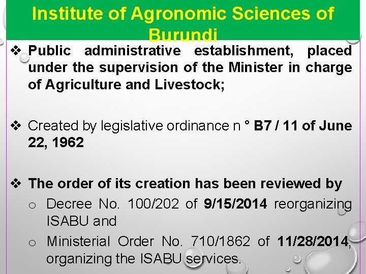 Institute of Agronomic Sciences of Burundi v Public administrative establishment, placed under the supervision