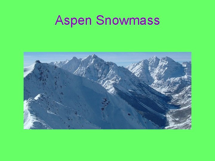 Aspen Snowmass 