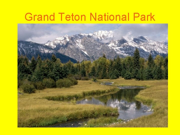 Grand Teton National Park 