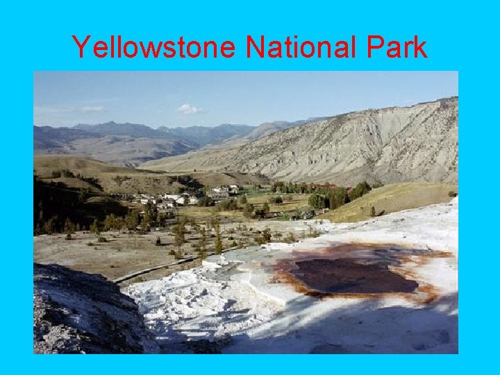 Yellowstone National Park 