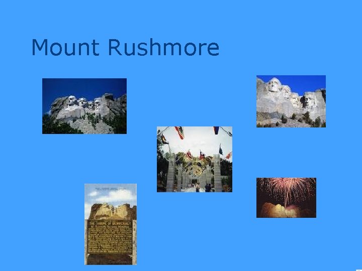 Mount Rushmore 