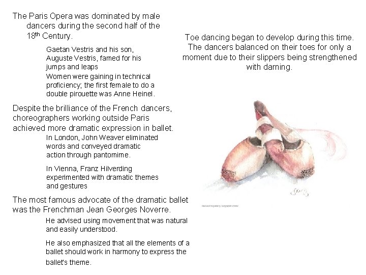 The Paris Opera was dominated by male dancers during the second half of the