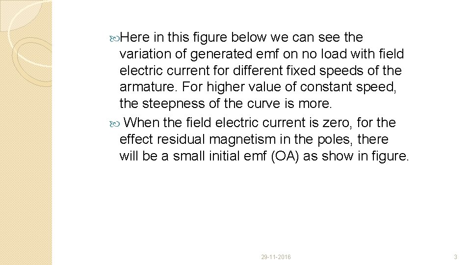  Here in this figure below we can see the variation of generated emf