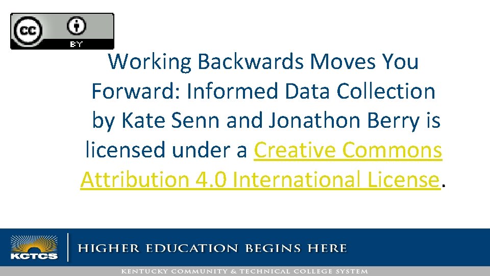 Working Backwards Moves You Forward: Informed Data Collection by Kate Senn and Jonathon Berry