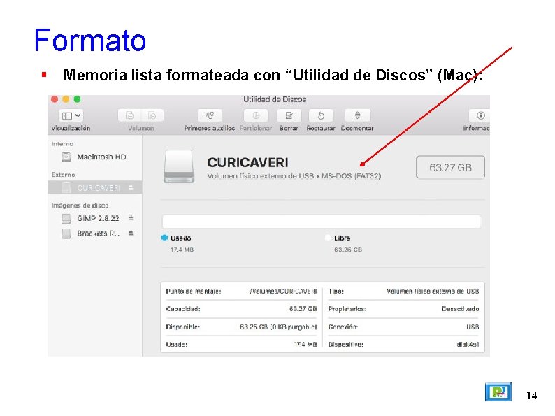 Formato Memoria lista formateada con “Utilidad de Discos” (Mac): 14 