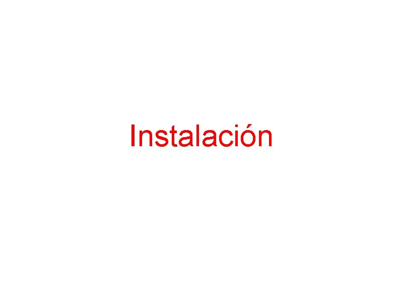 Instalación 