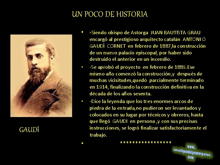 UN POCO DE HISTORIA • -Siendo obispo de Astorga JUAN BAUTISTA GRAU • •